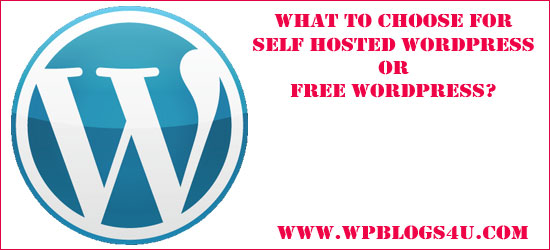 Self Hosted WordPress Or Free WordPress?